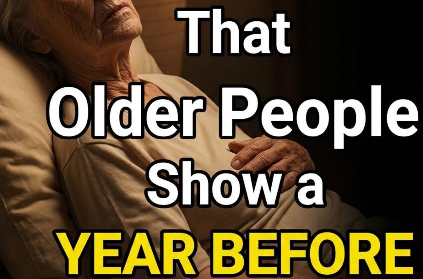  5 signs that an elderly person may be in their last year of life. Subtle wa:rnings you shouldn’t ignore!